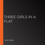 Three Girls in a Flat