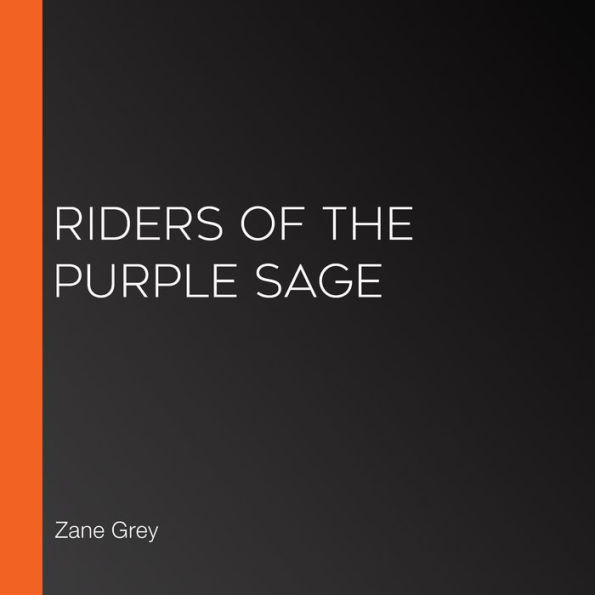 Riders of the Purple Sage