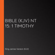 Bible (KJV) NT 15: 1 Timothy