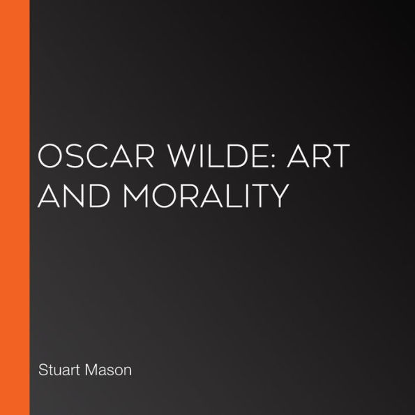 Oscar Wilde: Art and Morality