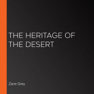 The Heritage Of The Desert