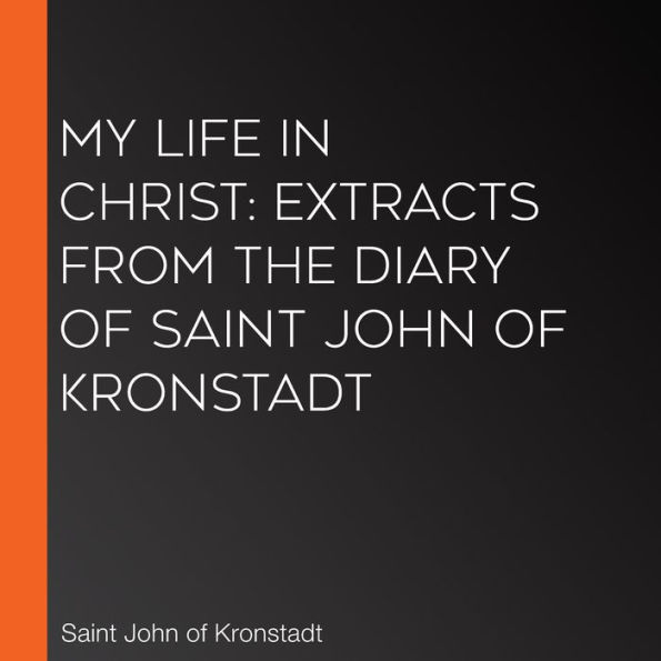 st john of kronstadt my life in christ