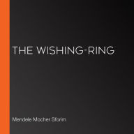 The Wishing-Ring