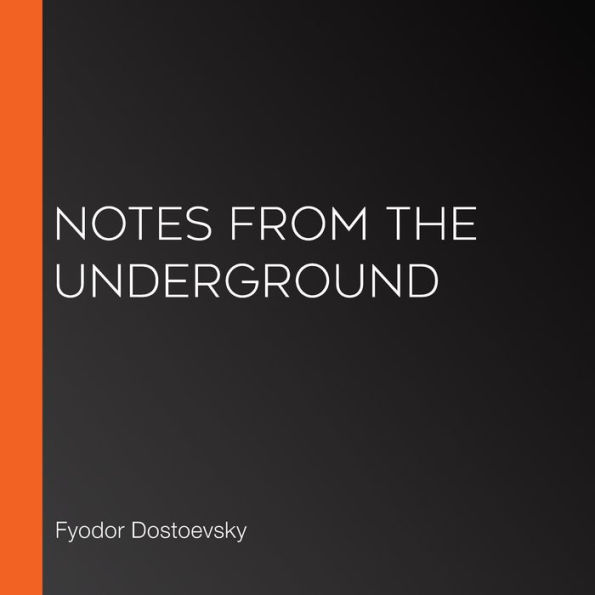 Notes from the Underground