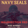 Navy Seals: Insurrection Red (Abridged)