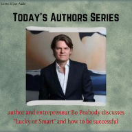 Today's Authors Series: Author and Entrepreneur Bo Peabody: Today's Authors Series