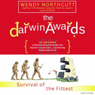 The Darwin Awards 3: Survival of the Fittest (Abridged)