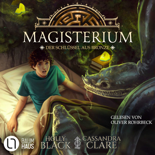 Der Schlüssel aus Bronze: Magisterium #3
