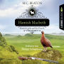 Hamish Macbeth geht auf die Pirsch - Schottland-Krimis 2 (Gekürzt) (Abridged)