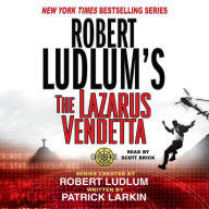 Robert Ludlum's The Lazarus Vendetta: A Covert-One Novel