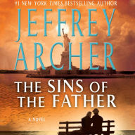 The Sins of the Father: The Clifton Chronicles, Book 2