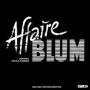 Affaire Blum (Abridged)