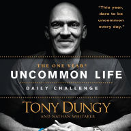 The One Year Uncommon Life Daily Challenge