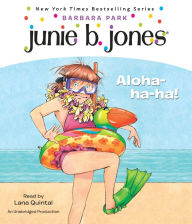 Aloha-ha-ha! (Junie B. Jones Series #26)