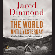 The World Until Yesterday: What Can We Learn from Traditional Societies?
