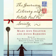 The Guernsey Literary and Potato Peel Pie Society: A Novel