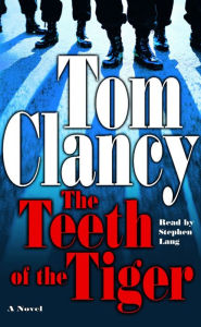 The Teeth of the Tiger: A Novel (Abridged)