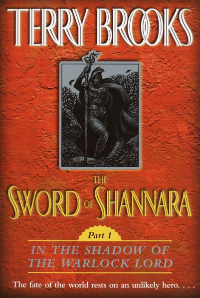 In the Shadow of the Warlock Lord: The Sword of Shannara, Part 1