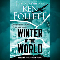 Winter of the World: Book Two of the Century Trilogy