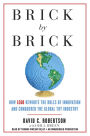 Brick by Brick: How LEGO Rewrote the Rules of Innovation and Conquered the Global Toy Industry