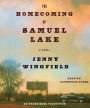 The Homecoming of Samuel Lake: A Novel