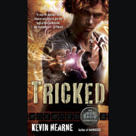 Tricked: The Iron Druid Chronicles, Book Four