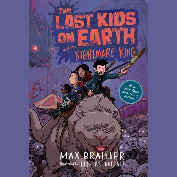 The Last Kids on Earth and the Nightmare King (Last Kids on Earth Series #3)