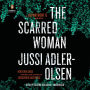 The Scarred Woman (Department Q Series #7)