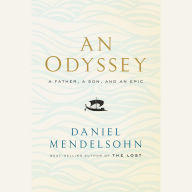 An Odyssey: A Father, a Son, and an Epic