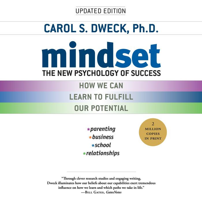 Mindset: The New Psychology of Success