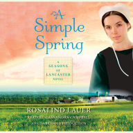 A Simple Spring: A Seasons of Lancaster Novel