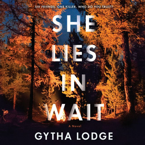 She Lies in Wait: A Novel