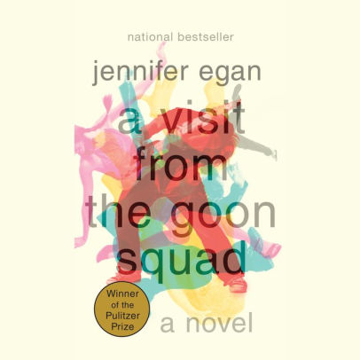 Title: A Visit from the Goon Squad, Author: Jennifer Egan, Roxana Ortega