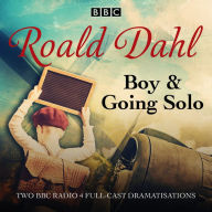 Boy & Going Solo: Two BBC Radio 4 Full-Cast Dramatisations