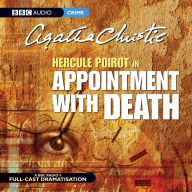 Appointment with Death: A BBC Full-Cast Radio Drama