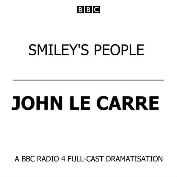 Smiley's People (George Smiley Series)