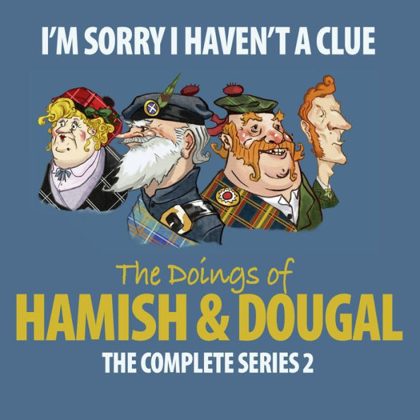 I'm Sorry I Haven't A Clue: Hamish and Dougal, Series 2