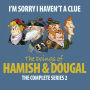 I'm Sorry I Haven't A Clue: Hamish and Dougal, Series 2