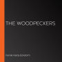 Woodpeckers, The (Librovox)