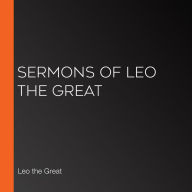 Sermons of Leo the Great