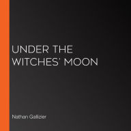 Under the Witches' Moon