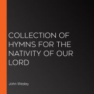 Collection of Hymns for the Nativity of Our Lord