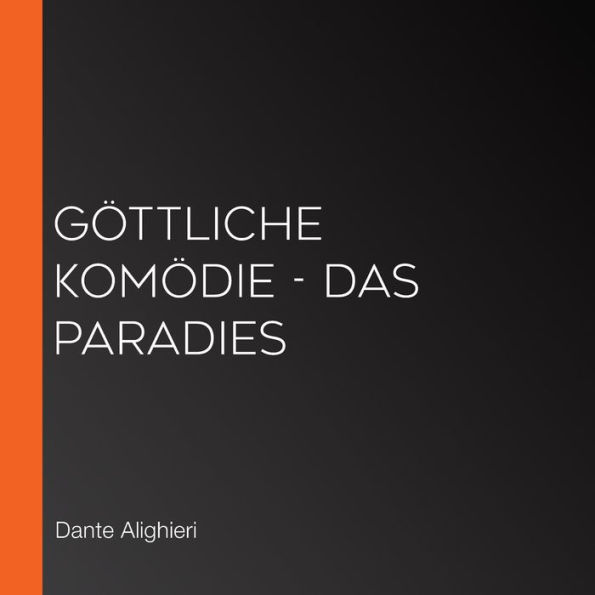 göttliche Komödie - Das Paradies