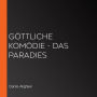 göttliche Komödie - Das Paradies