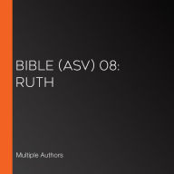 Bible (ASV) 08: Ruth