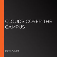 Clouds Cover the Campus