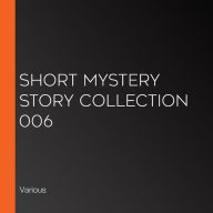 Short Mystery Story Collection 006