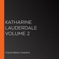 Katharine Lauderdale Volume 2