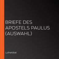 Briefe des Apostels Paulus (Auswahl)