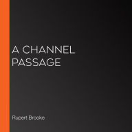 A Channel Passage